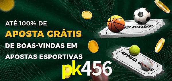 pk456 Ate 100% de Aposta Gratis